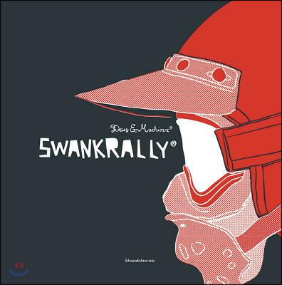 Swank Rally: Deus Ex Machina