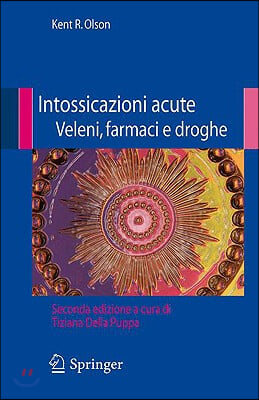 Intossicazioni Acute Veleni, Farmaci E Droghe