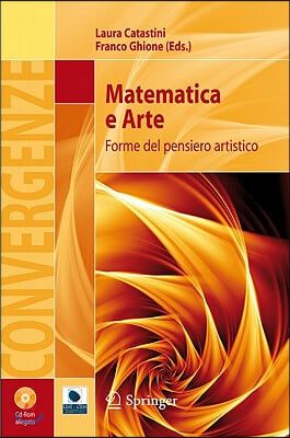 Matematica E Arte: Forme del Pensiero Artistico