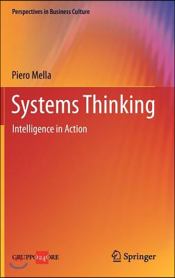 Systems Thinking: Intelligence in Action