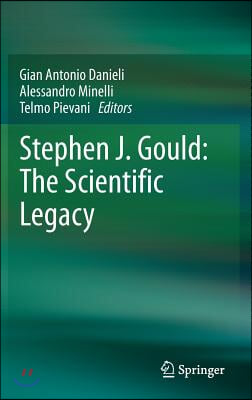 Stephen J. Gould: The Scientific Legacy