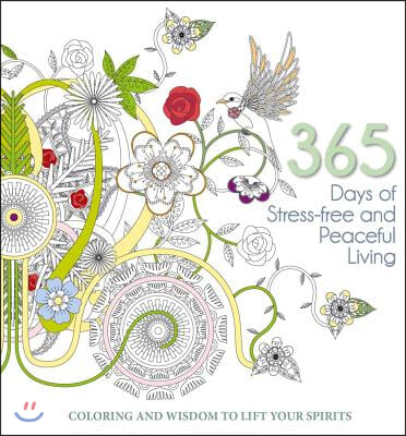 365 Days of Stress-free and Peaceful Living