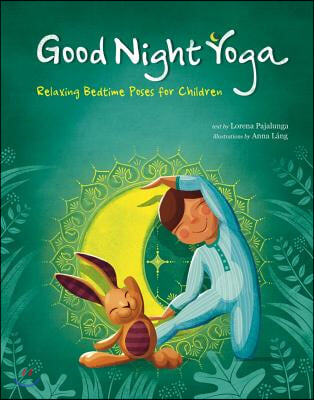 Good Night Yoga: Relaxing Bedtime Poses for Children