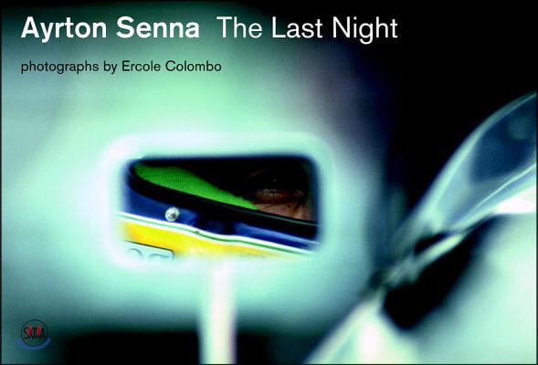 Ayrton Senna: Last Night