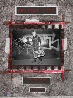 Ricky Adam: Belfast Punk: Warzone Centre 1997-2003