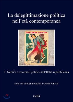 La Delegittimazione Politica Nell'eta Contemporanea