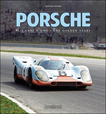 Porsche: Gli Anni d&#39;Oro/The Golden Years