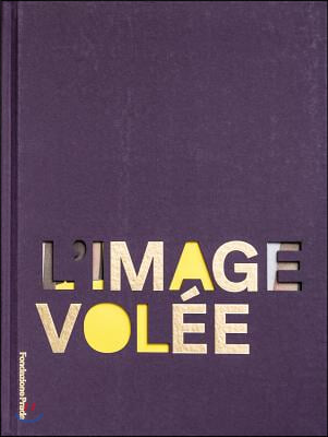 L&#39;Image Vol&#39;e