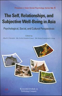 The Self, Relationships, and Subjective Well-Being in Asia