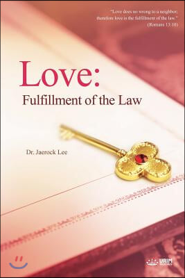 Love: Fulfillment of the Law