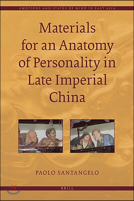 Materials for an Anatomy of Personality in Late Imperial China