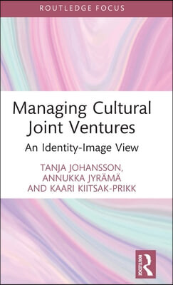 Managing Cultural Joint Ventures