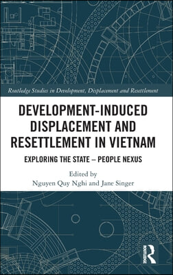 Development-Induced Displacement and Resettlement in Vietnam