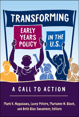 The Transforming Early Years Policy in the U.S.