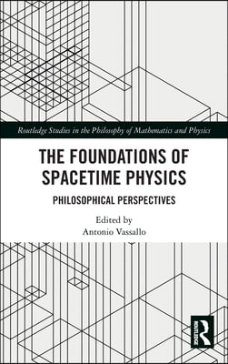 Foundations of Spacetime Physics