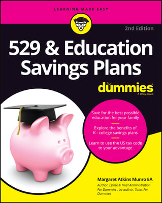 529 &amp; Education Savings Plans for Dummies