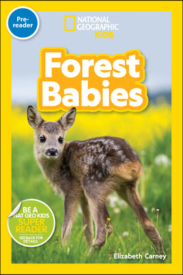 National Geographic Readers: Forest Babies (Pre-Reader)