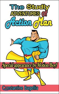 The Studly Adventures of Action Man: Special Appearance by Motion Boy!