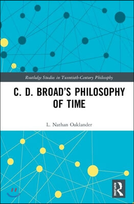 C. D. Broad’s Philosophy of Time