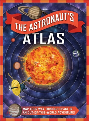 (exclusive Only) the Astronaut&#39;s Atlas