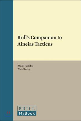 Brill&#39;s Companion to Aineias Tacticus