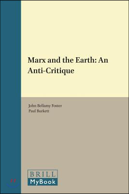 Marx and the Earth: An Anti-Critique