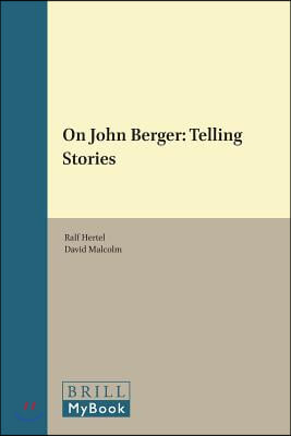 On John Berger: Telling Stories