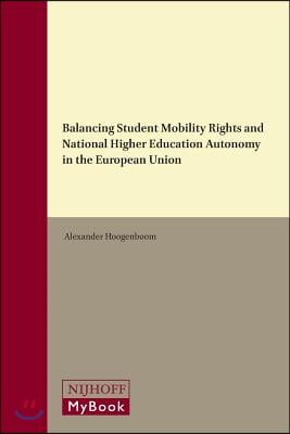 Balancing Student Mobility Rights and National Higher Education Autonomy in the European Union