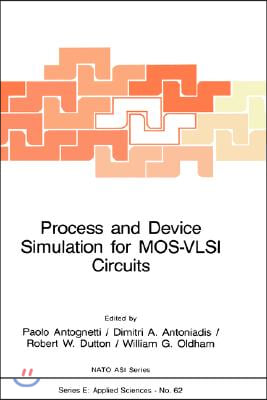 Process and Device Simulation for Mos-VLSI Circuits