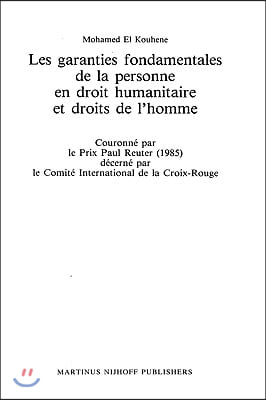 Les Garanties Fondamentales de la Personne En Droit Humanitaire