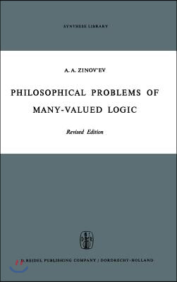 Philosophical Problems of Many-Valued Logic