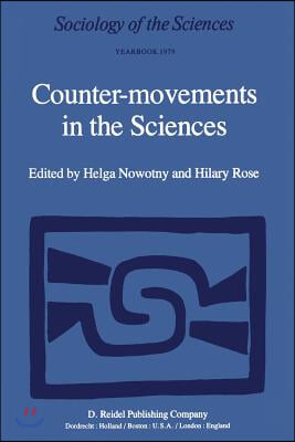 Countermovements in the Sciences: The Sociology of the Alternatives to Big Science