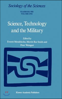 Science, Technology and the Military: Volume 12/1 &amp; Volume 12/2