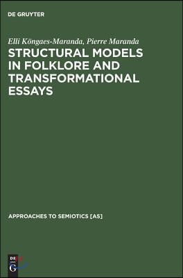 Structural Models in Folklore and Transformational Essays