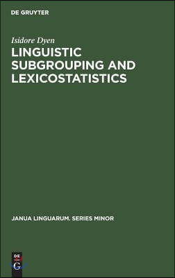 Linguistic Subgrouping and Lexicostatistics