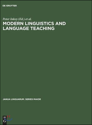 Modern Linguistics and Language Teaching: Society for the Popularization of Sciences - T.I.T./Fédération Internationale Des Professeurs de Langues Viv