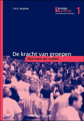 de Kracht Van Groepen: Normen En Rollen