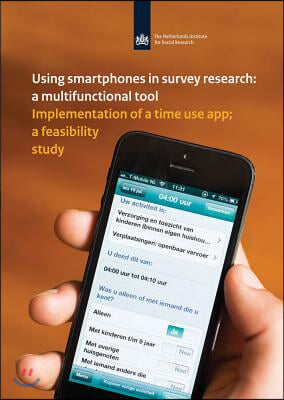 Using Smartphones in Survey Research:  A Multifunctional Tool