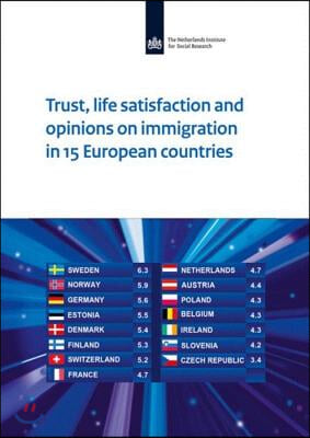 Trust, Life Satisfaction and Opinions on Immigration in 15 European Countries