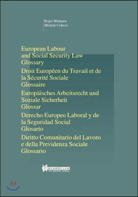 European Labour Law and Social Security Law: Glossary