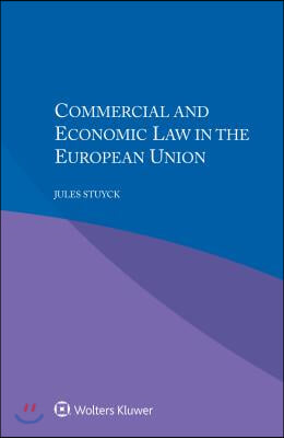 Commercial and Economic Law in the European Union