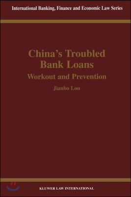 China&#39;s Troubled Bank Loans: Workout and Prevention