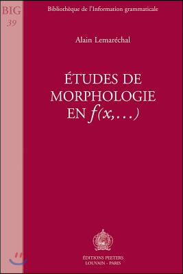 Etudes De Morphologie En Fx,...