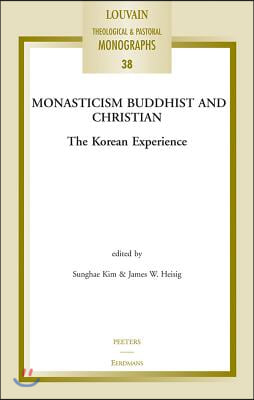 Monasticism Buddhist and Christian: The Korean Experience