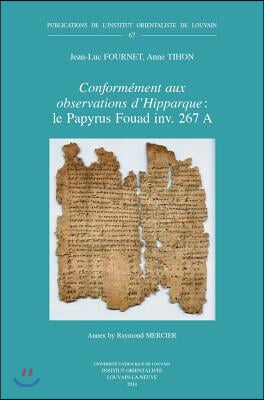 Conformement Aux Observations d&#39;Hipparque: Le Papyrus Fouad Inv. 267 a