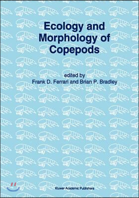 Ecology and Morphology of Copepods: Proceedings of the 5th International Conference on Copepoda, Baltimore, Usa, June 6-13, 1993