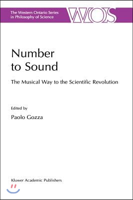 Number to Sound: The Musical Way to the Scientific Revolution
