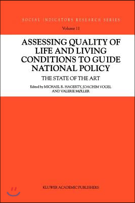 Assessing Quality of Life and Living Conditions to Guide National Policy: The State of the Art