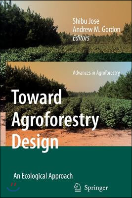 Toward Agroforestry Design: An Ecological Approach