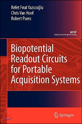 Biopotential Readout Circuits for Portable Acquisition Systems